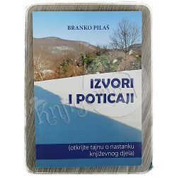 Izvori i poticaji Branko Pilaš