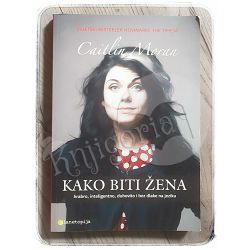 Kako biti žena Caitlin Moran