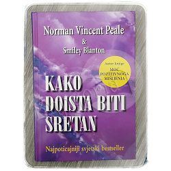 Kako doista biti sretan Norman Vincent Peale, Smiley Blanton