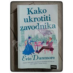 Kako ukrotiti zavodnika Evie Dunmore