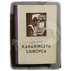 Kanarinčeva ljubovca August Šenoa