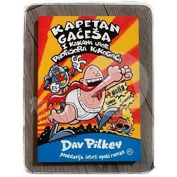 Kapetan Gaćeša i kakana urota profesora Kakogaća Dav Pilkey