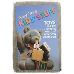 Kids' Stuff Gary Cross