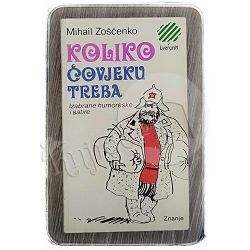 Koliko čovjeku treba Mihail Zoščenko