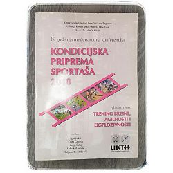 Kondicijska priprema sportaša 2010 - Trening brzine, agilnosti i eksplozivnosti