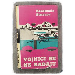 Vojnici se ne rađaju II. dio Konstantin Simonov