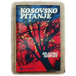 Kosovsko pitanje Branko Horvat