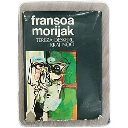 Kraj noći, Tereza Deskerju Fransoa Morijak