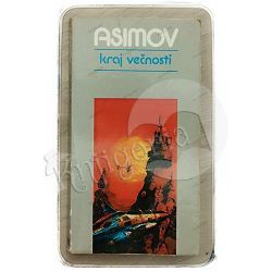 Kraj večnost Isak Asimov (Isaac Asimov)