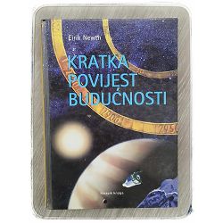 Kratka povijest budućnosti Eirik Newth