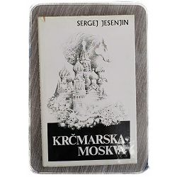 Krčmarska Moskva Sergej Jesenjin