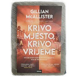 Krivo mjesto, krivo vrijeme Gillian McAllister