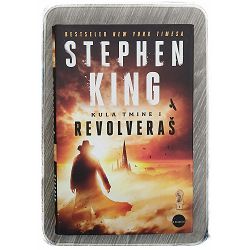 Kula tmine I. Revolveraš Stephen King