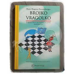 Brojko vragolko: Lagano štivo za sve koji se plaše matematike Hans Magnus Enzensberger