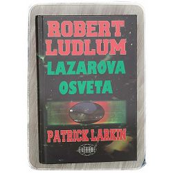 Lazarova osveta Robert Ludlum, Patrick Larkin