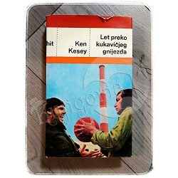 LET PREKO KUKAVIČJEG GNIJEZDA Ken Kesey 