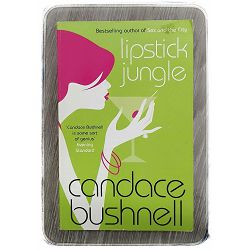 Lipstick jungle Candace Bushnell