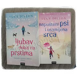 Ljubav dolazi na prstima + Napušteni psi i usamljena srca Lucy Dillon