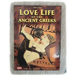 Love Life of the Ancient Greeks Sofia A.Souli