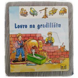 Lovro na gradilištu Nada Iveljić 