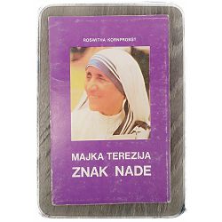 Majka Terezija, znak nade  R. Kornprobst