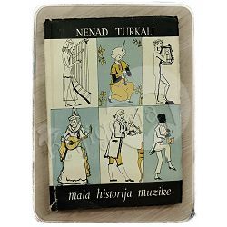 Mala historija muzike Nenad Turkalj