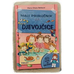 Mali priručnik za djevojčice Maria Chiara Bettazzi