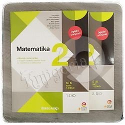 Matematika 2: udžbenik matematike u drugom razredu srednje škole sa zadatcima za rješavanje 1 - 2 dio 