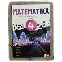 Matematika 4 : udžbenik za četvrti razred gimnazije i srednje strukovne škole, 1. svezak