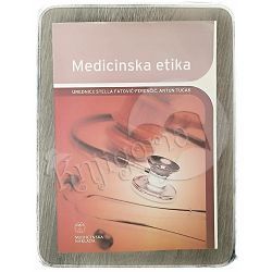 Medicinska etika - Stella Fatović - Ferenčić, Antun Tucak