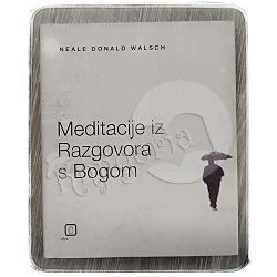 Meditacije iz Razgovora s Bogom Neale Donald Walsch