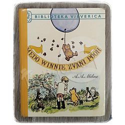 Medo Winnie zvani Pooh Alan Alexander Milne - PRVO IZDANJE