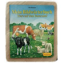 Mein Bildwörterbuch: Tiere auf dem Bauernhof Bob Bampton