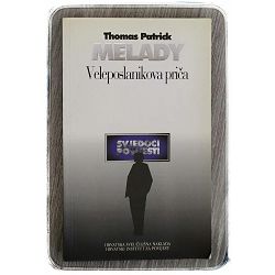 Melady,Veleposlanikova priča Thomas Patrick