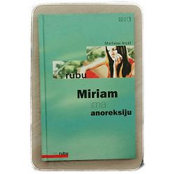 Miriam ima anoreksiju Marliese Arold