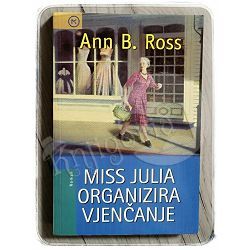 Miss Julia organizira vjenčanje Ann B. Ross 