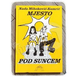 MJESTO POD SUNCEM Nada Mihoković Kumrić