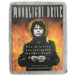 Moonlight Drive: The Stories Behind Every Doors Song Chuck Crisafulli