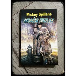 Mračni prolaz Mickey Spillane 