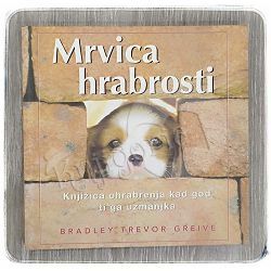 Mrvica hrabrost iBradley Trevor Greive