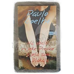 Na obalu rijeke Piedre sjela sam i plakala Paulo Coelho