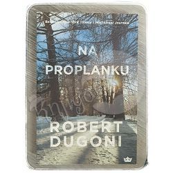 Na proplanku Robert Dugoni 