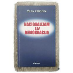 Nacionalizam ili demokracija Milan Kangrga