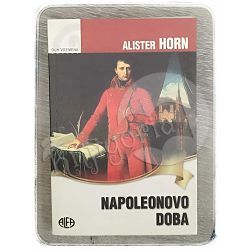 Napoleonovo doba Alistair Horne 