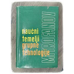 Naučni temelji grupne tehnologije S.P. Mitrofanov