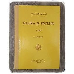 Nauka o toplini I. dio Fran Bošnjaković