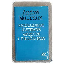 Neizvjesnost čovjekove avanture i književnost Andre Malraux