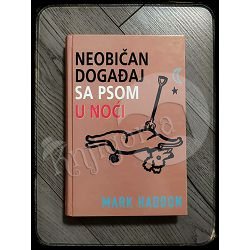 NEOBIČAN DOGAĐAJ SA PSOM U NOĆI Mark Haddon 