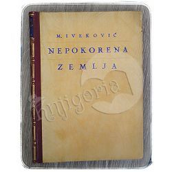 Nepokorena zemlja Mladen Iveković