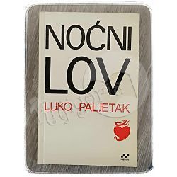 Noćni lov Luko Paljetak